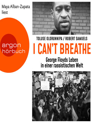 cover image of "I can't breathe"--George Floyds Leben in einer rassistischen Welt (Ungekürzte Lesung)